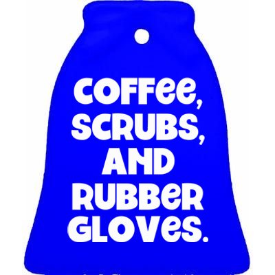 Scrubs And Coffee Scrubs Rubber Gloves Coffee Scrubs Gift Ceramic Bell Ornament