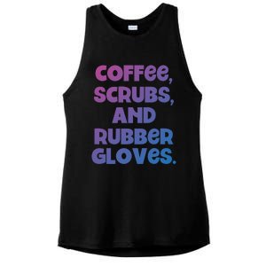 Scrubs And Coffee Scrubs Rubber Gloves Coffee Scrubs Gift Ladies PosiCharge Tri-Blend Wicking Tank