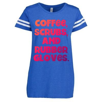 Scrubs And Coffee Scrubs Rubber Gloves Coffee Scrubs Gift Enza Ladies Jersey Football T-Shirt