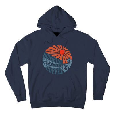 Sunshine And Coffee Funny Retro 70S Vintage Beach Vacation Tall Hoodie