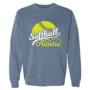 Softball Aunt Coach Softball Auntie Meaningful Gift Garment-Dyed Sweatshirt