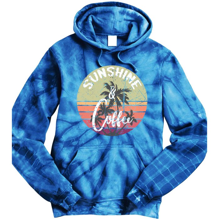 Sunshine And Coffee Funny Retro Vintage Sunset Palm Trees Gift Tie Dye Hoodie