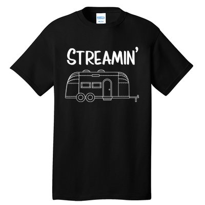 Streamin' Airstream Camping Tall T-Shirt