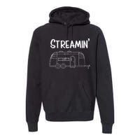 Streamin' Airstream Camping Premium Hoodie