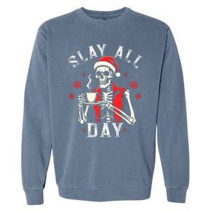 Slay All Day Skeleton Christmas Coffee Funny Holiday Garment-Dyed Sweatshirt