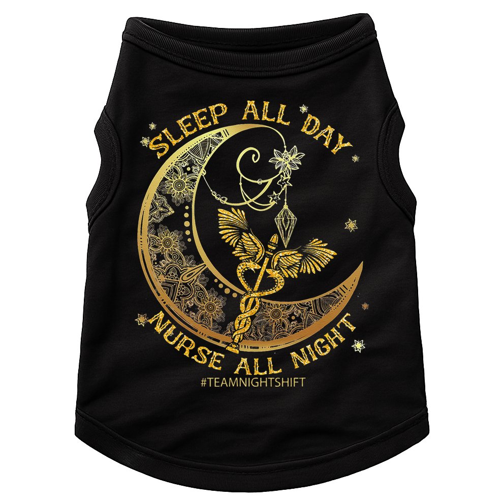 Sleep All Day Nurse All Night, Night Shift Nurses Gifts Doggie Tank