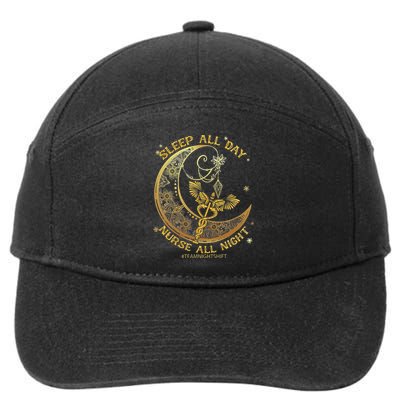 Sleep All Day Nurse All Night, Night Shift Nurses Gifts 7-Panel Snapback Hat