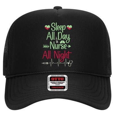 Sleep All Day Nurse All Night Funny High Crown Mesh Back Trucker Hat