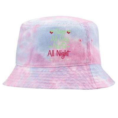 Sleep All Day Nurse All Night Funny Tie-Dyed Bucket Hat