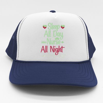 Sleep All Day Nurse All Night Funny Trucker Hat