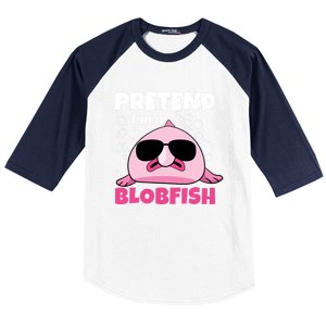 Sea Animal Deep Sea Fish Pretend Im A Blobfish Gift Baseball Sleeve Shirt