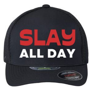 Slay All Day Flexfit Unipanel Trucker Cap