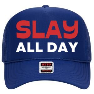 Slay All Day High Crown Mesh Back Trucker Hat