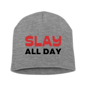 Slay All Day Short Acrylic Beanie