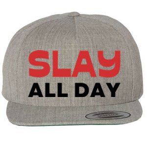 Slay All Day Wool Snapback Cap