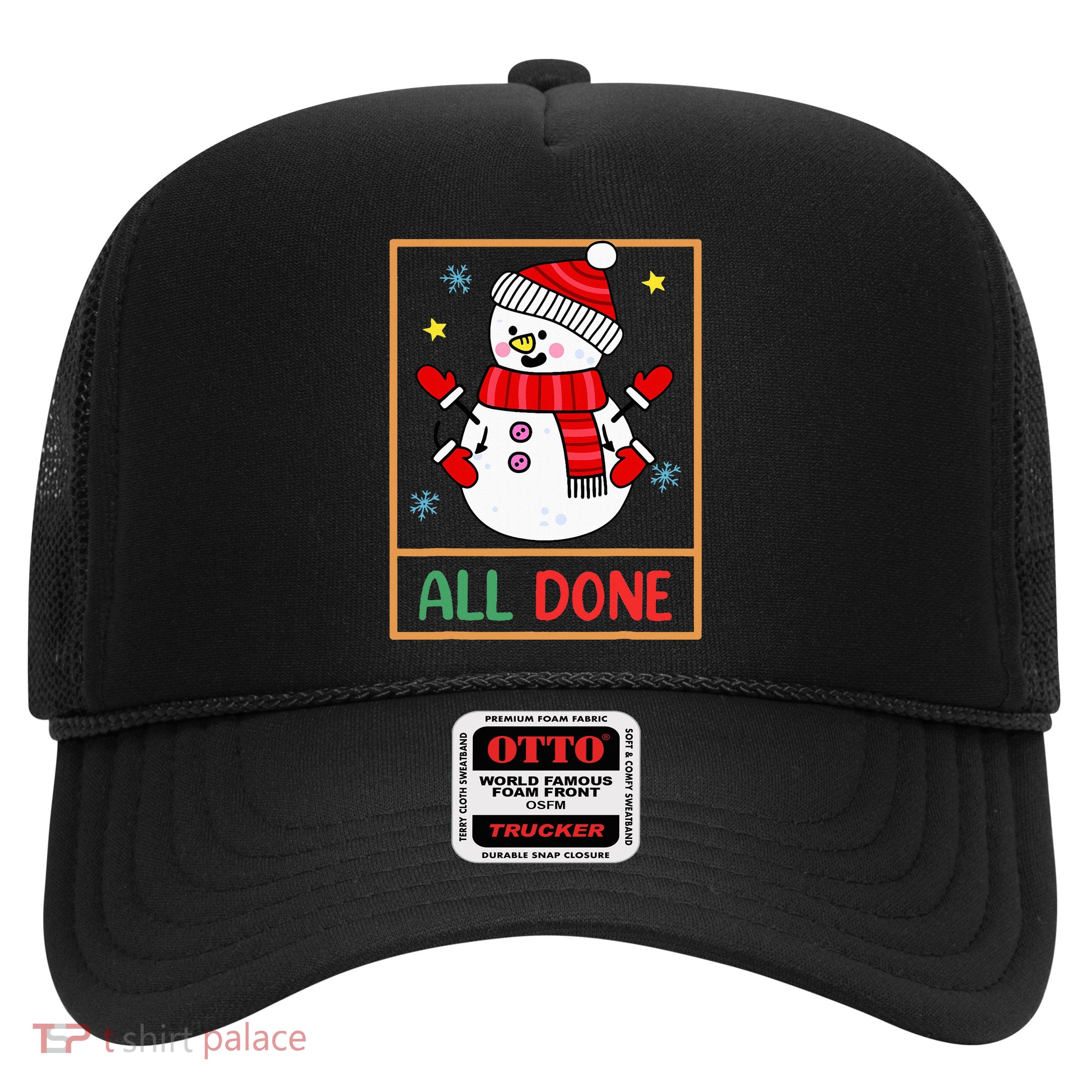 Snowman All Done Sign Language Speech Pathology Sped Teacher Trucker Hat