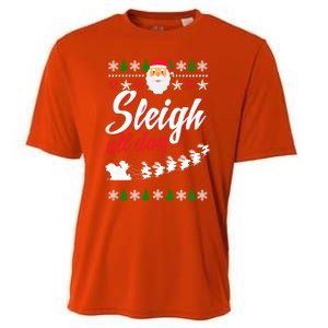 Sleigh All Day Sleigh All The Way Gift Cooling Performance Crew T-Shirt