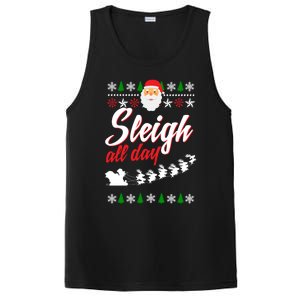 Sleigh All Day Sleigh All The Way Gift PosiCharge Competitor Tank