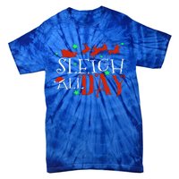 Sleigh All Day Funny Santa Sled Christmas Cute Gift Tie-Dye T-Shirt