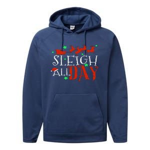 Sleigh All Day Funny Santa Sled Christmas Cute Gift Performance Fleece Hoodie