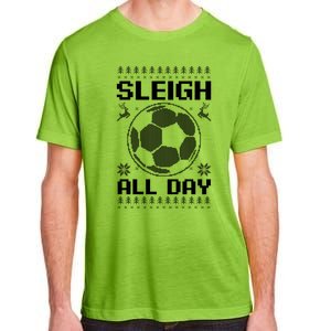 Sleigh All Day Design Christmas Soccer Great Gift Adult ChromaSoft Performance T-Shirt