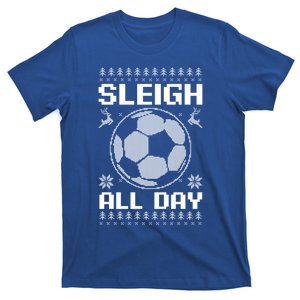 Sleigh All Day Design Christmas Soccer Great Gift T-Shirt