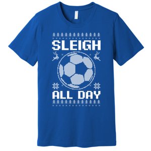 Sleigh All Day Design Christmas Soccer Great Gift Premium T-Shirt