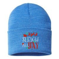 Sleigh All Day Funny Santa Sled Christmas Gift Sustainable Knit Beanie