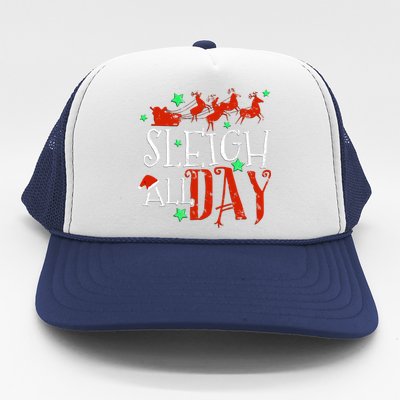 Sleigh All Day Funny Santa Sled Christmas Gift Trucker Hat