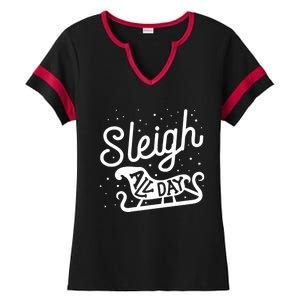 Sleigh All Day Funny Santa Christmas Reindeer Funny Gift Ladies Halftime Notch Neck Tee