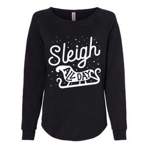 Sleigh All Day Funny Santa Christmas Reindeer Funny Gift Womens California Wash Sweatshirt