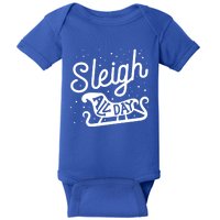 Sleigh All Day Funny Santa Christmas Reindeer Funny Gift Baby Bodysuit