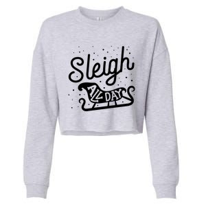 Sleigh All Day Funny Santa Christmas Reindeer Funny Gift Cropped Pullover Crew