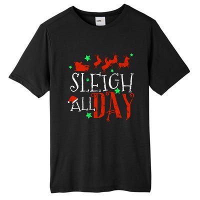 Sleigh All Day Funny Santa Sled Christmas Cute Gift Tall Fusion ChromaSoft Performance T-Shirt