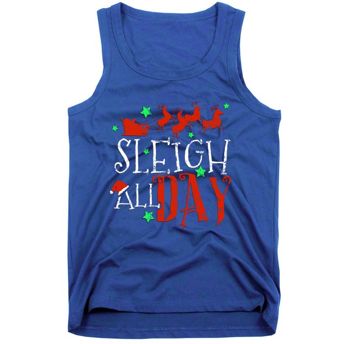 Sleigh All Day Funny Santa Sled Christmas Cute Gift Tank Top