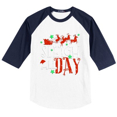 Sleigh All Day Funny Santa Sled Christmas Cute Gift Baseball Sleeve Shirt