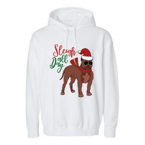 Sleigh All Day Pitbull Dog Christmas Garment-Dyed Fleece Hoodie