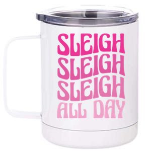 Sleigh All Day Embrace Winter Christmas Cheer Gift 12 oz Stainless Steel Tumbler Cup