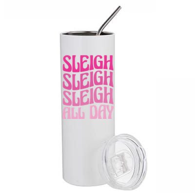 Sleigh All Day Embrace Winter Christmas Cheer Gift Stainless Steel Tumbler