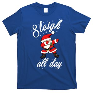 Sleigh All Day Dabbing Santa Funny Christmas Cool Gift Cute Gift T-Shirt