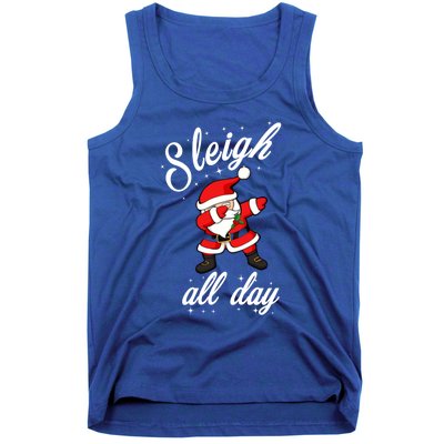 Sleigh All Day Dabbing Santa Funny Christmas Cool Gift Cute Gift Tank Top