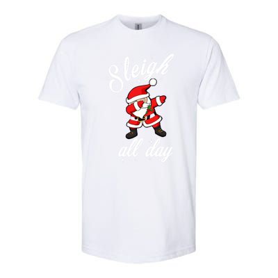 Sleigh All Day Dabbing Santa Funny Christmas Cool Gift Cute Gift Softstyle CVC T-Shirt