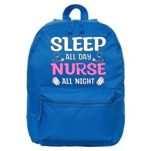 Sleep All Day Nurse All Night Night Shift Nurses Cool Gift 16 in Basic Backpack