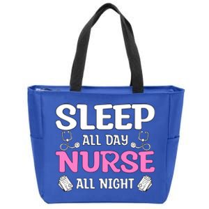 Sleep All Day Nurse All Night Night Shift Nurses Cool Gift Zip Tote Bag