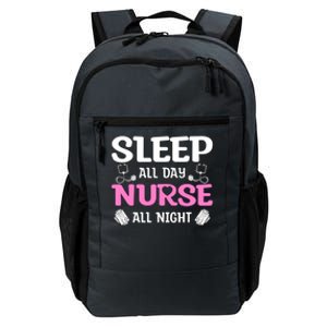 Sleep All Day Nurse All Night Night Shift Nurses Cool Gift Daily Commute Backpack