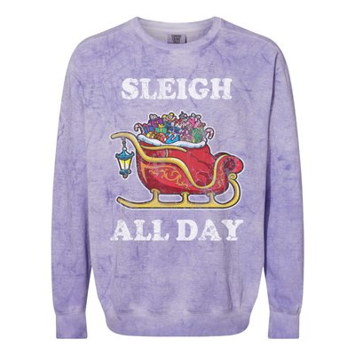 Sleigh All Day Christmas Santa Claus Retro Vintage Ugly Meaningful Gift Colorblast Crewneck Sweatshirt