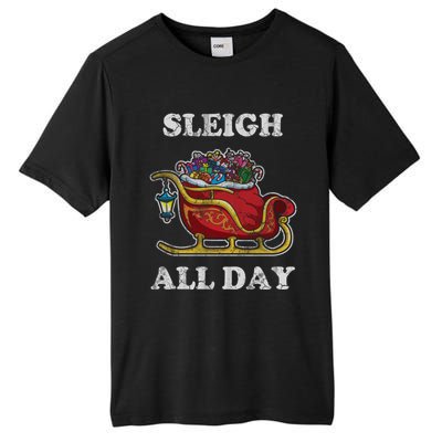 Sleigh All Day Christmas Santa Claus Retro Vintage Ugly Meaningful Gift Tall Fusion ChromaSoft Performance T-Shirt