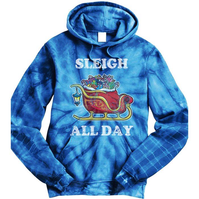 Sleigh All Day Christmas Santa Claus Retro Vintage Ugly Meaningful Gift Tie Dye Hoodie