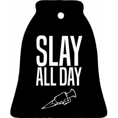 Slay All Day Vampire Hunter Buffy Ceramic Bell Ornament