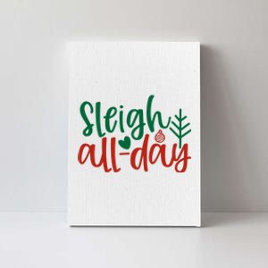 Sleigh All Day Canvas